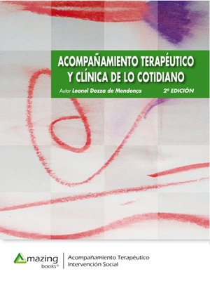 cover image of Acompañamiento terapéutico y clínica de lo cotidiano 2ª edición